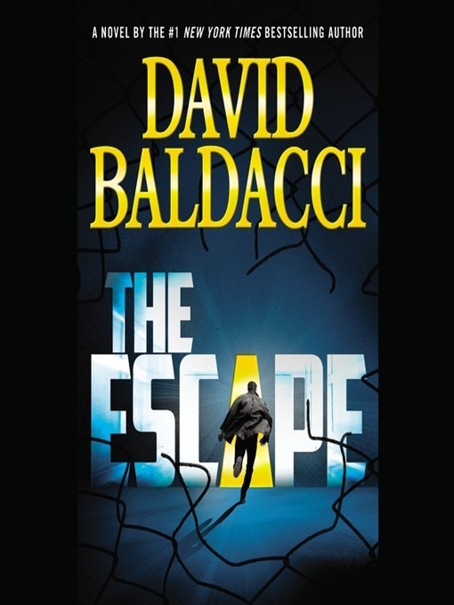 Title details for The Escape by David Baldacci - Available